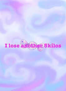 I lose another 5kilos.の画像(やせるに関連した画像)