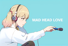 MAD HEAD LOVE  AI加工の画像(Loveに関連した画像)