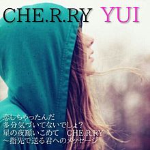 YUI / CHE.R.RYの画像(M.yuna 歌詞画 YUIに関連した画像)