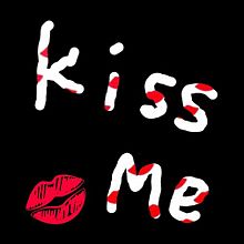 Kiss Me プリ画像