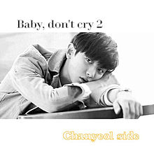 Baby, don't cry 2 #Chanyeol sideの画像(ルハン/クリス/シウミンに関連した画像)