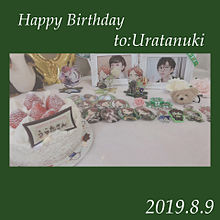 · Happy Birthday · to:Uratanukiの画像(toに関連した画像)