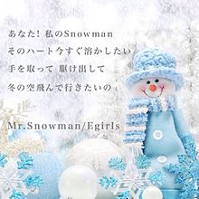 Mr.Snowman プリ画像