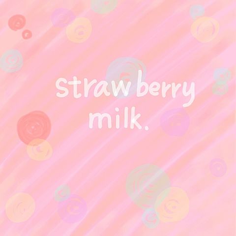 strawberry milk.の画像 プリ画像