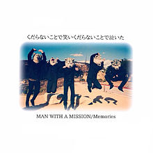 MAN WITH A MISSION/Memories プリ画像