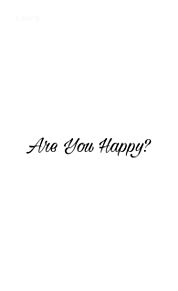 Are You Happy?の画像(Areyouhappÿ？に関連した画像)