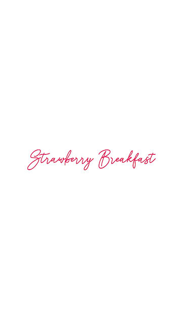 Strawberry Breakfastの画像(プリ画像)