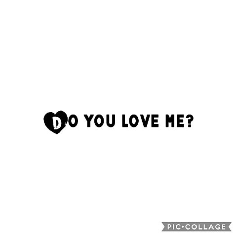 あなたは私を愛してますか？の画像(プリ画像)