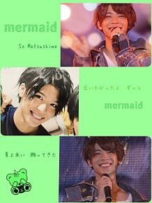 〜mermaid〜聡ちゃん プリ画像