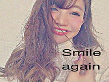 Smile again プリ画像