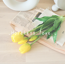 _Hopeless love._ プリ画像
