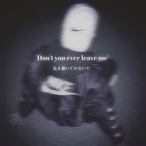 Don't Leave Me Aloneの画像 プリ画像