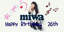 miwa誕生日の画像(miwa誕生日に関連した画像)