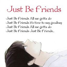 Just Be Friendsの画像(justに関連した画像)