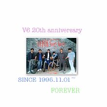 V6 20th anniversary プリ画像
