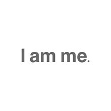 I am me.~私は私~ プリ画像