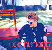 海外イケメンI don't trust nobody♡