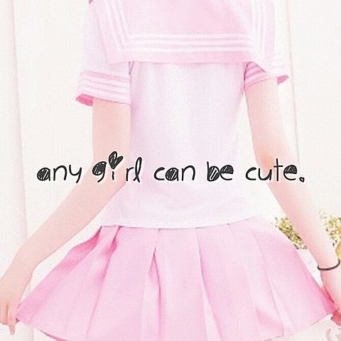 Any girl can be cute.の画像 プリ画像