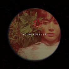 Young Foreverの画像(youngに関連した画像)