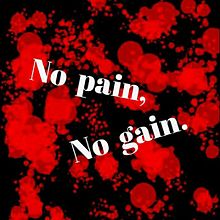 no pain   no gainの画像(pain,painに関連した画像)