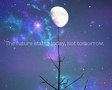 未来は今日始まる。明日始まるのではない。の画像(ポエム/幻想的に関連した画像)