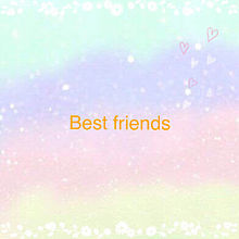 best friends プリ画像