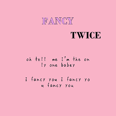 TWICE歌詞　〜FANCY〜　ミナパートの画像 プリ画像