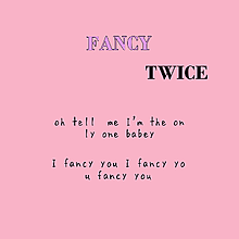 TWICE歌詞　〜FANCY〜　ミナパートの画像(fancyに関連した画像)