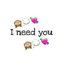 I need you プリ画像
