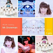 Mr.Snowmanの画像(E-girls  Mr.Snowmanに関連した画像)