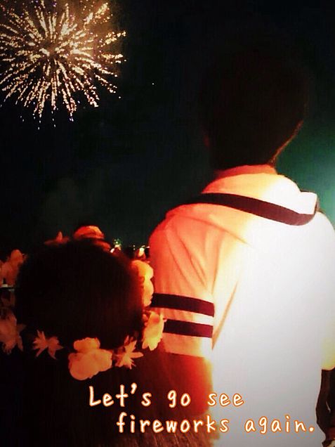 Let's go see fireworks again.の画像(プリ画像)