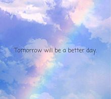明日はきっといい日になる。の画像(明日はきっといい日になるに関連した画像)