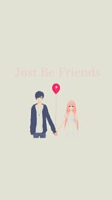 Just Be Friendsの画像(Just＿Be＿Friendsに関連した画像)