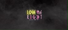 LOVE ME RIGHTの画像(RIGHTに関連した画像)