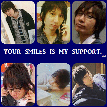 Your smiles is my support.