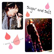 sugar and salt * プリ画像