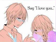 Say, I love you プリ画像