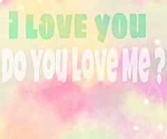 I love you Do you love Me?の画像(プリ画像)