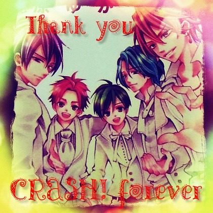 ★☆ CRASH!  完結おめでとう( ＊；ω；`)の画像 プリ画像