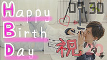 Happy Birth Day○*小瀧望